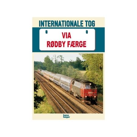 Internationale tog "VIA RØDBY FÆRGE" 